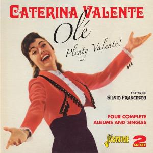 Ole, Plenty Valente. - Caterina Valente - Música - JASMINE - 0604988069525 - 27 de outubro de 2011