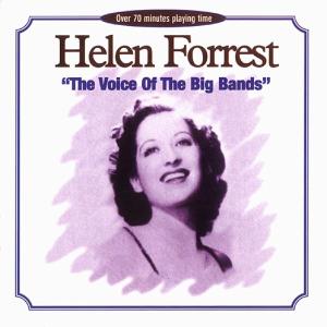 Voice Of The Big Bands - Helen Forrest - Musiikki - JASMINE - 0604988254525 - maanantai 9. kesäkuuta 1997