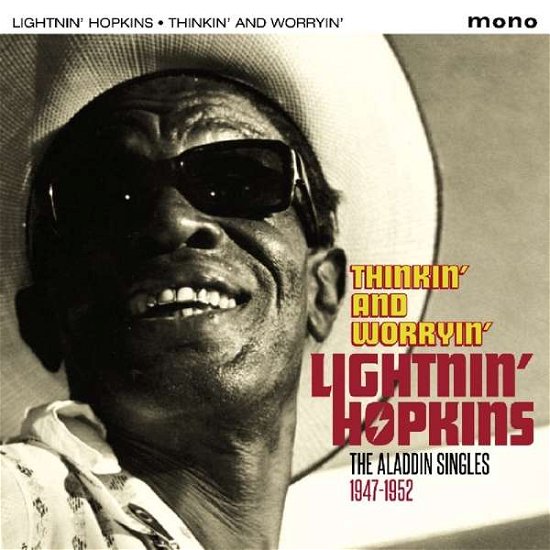 Thinkin' And Worryin' - Lightnin' Hopkins - Musikk - JASMINE - 0604988308525 - 10. oktober 2016