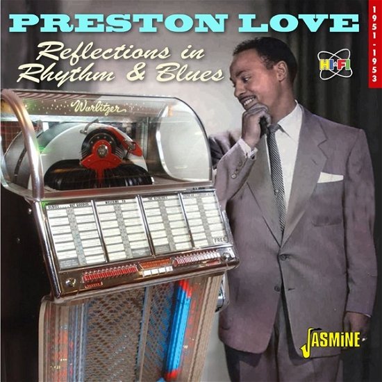 Cover for Preston Love · Reflections In Rhythm &amp; Blues - 1951-1953 (CD) (2023)