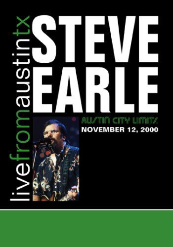 Live From Austin Texas (12 Nov 2000) - Steve Earle - Filmes - New West Records - 0607396805525 - 25 de abril de 2008