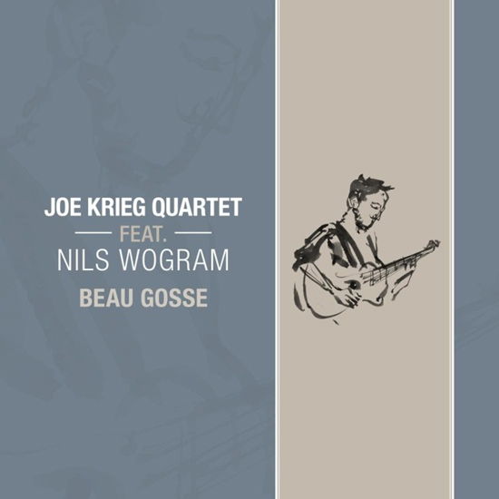 Beau Gosse - Joe Krieg Quartet - Muzyka - DOUBLE MOON RECORDS - 0608917142525 - 21 kwietnia 2023