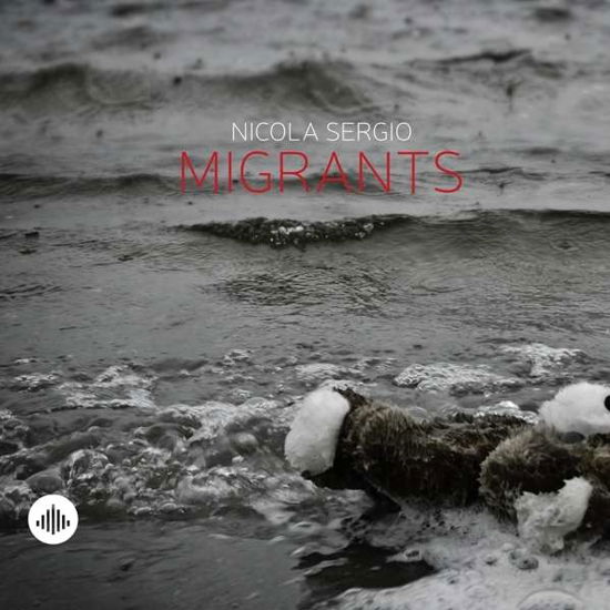 Migrants - Nicola Sergio - Music - CHALLENGE - 0608917340525 - October 8, 2015