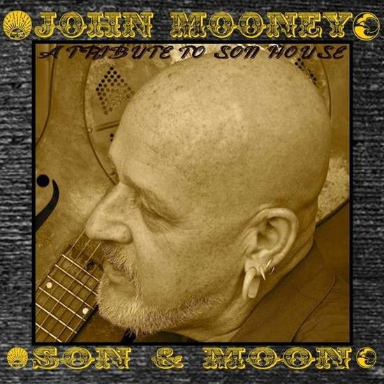 Cover for John Mooney · Son &amp; Moon (CD) (2014)