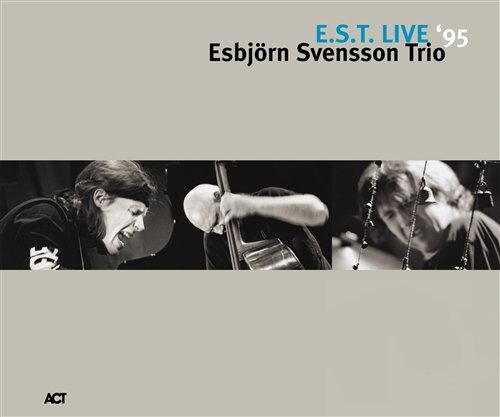 Cover for EsbjÖrn [e.s.t.] Svensson Trio · E.s.t. Live `95 (CD) [Bonus CD edition] (2006)