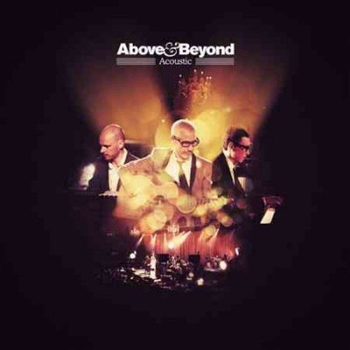 Cover for Above &amp; Beyond · Above &amp; Beyond: Acoustic (CD) (2014)