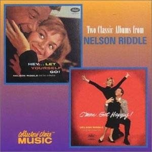 Cover for Nelson Riddle · Hey... Let Yourself Go! / C'Mon Get Happy (CD)