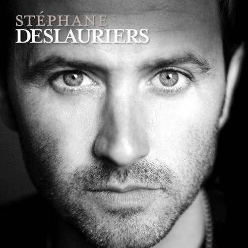 Stephane Deslauriers - Stephane Deslauriers - Musikk - POP - 0622406051525 - 9. november 2015