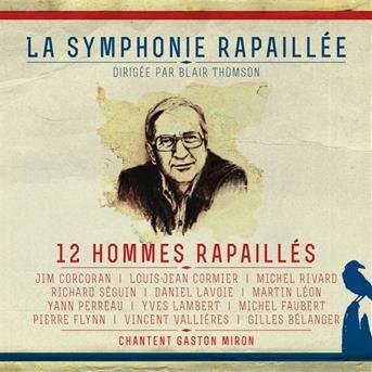 Cover for 12 Hommes Rapailles · 12 Hommes Rapailles Chantent Gaston Miron (CD) (2021)