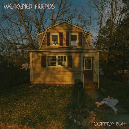 Cover for Weakened Friends · Common Blah (CD) (2018)