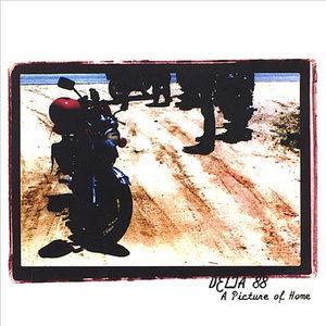 Cover for Delta 88 · Picture of Home (CD) (2002)