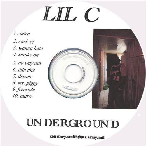 Underground - Lil C - Music - CDB - 0634479971525 - March 23, 2004