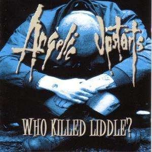 Cover for Angelic Upstarts · Amgelic Upstarts - Who Killed Liddle (CD) (1997)