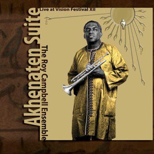 Cover for Roy Campbell · Akhenaten Suite (CD) (2015)