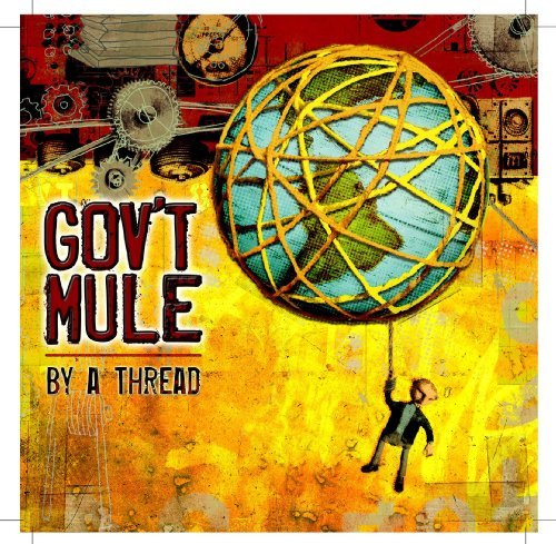Cover for Gov't Mule · By a Thread (CD) (2009)