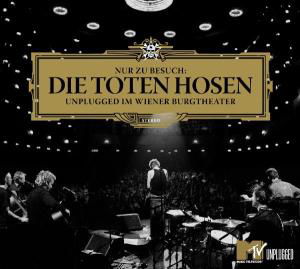 Cover for Die Toten Hosen · Unplugged Im Wiener Burgtheater (CD) [Digipack] (2005)