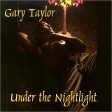 Cover for Gary Taylor · Under the Nightlight (CD) (2001)