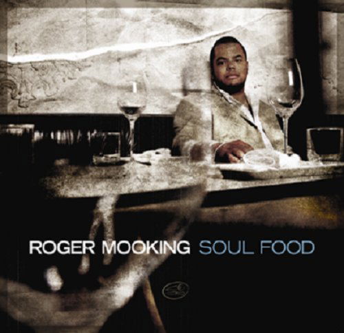 Cover for Roger Mooking · Soul Food (CD) (1990)