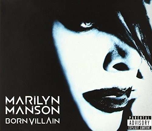 Born Villain - Marilyn Manson - Musik - Dbn Records - 0656291704525 - 1. Mai 2012