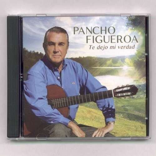 Cover for Pancho Figueroa · Te Dejo Mi Verdad (CD) (2006)