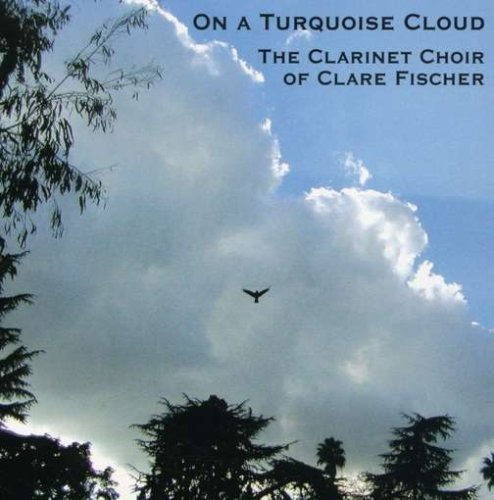 Cover for Clare Fischer · On a Turquoise Cloud (CD) (2002)