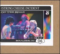 Cover for String Cheese Incident · On the Road: Boulder Co 12-21-06 (CD) (2007)