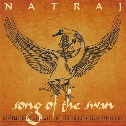 Cover for Natraj · Song Of The Swan (CD) (2008)