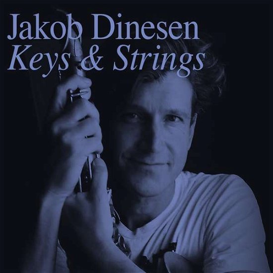 Cover for Jakob Dinesen · Keys &amp; Strings (CD) (2019)
