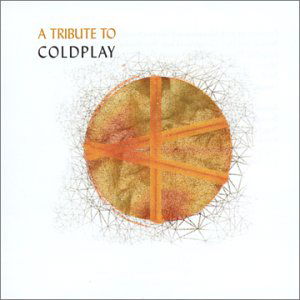 Cover for Coldplay · Tribute to Coldplay (CD) [Tribute edition] (2020)