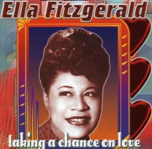 Cover for Ella Fitzgerald · Taking A Chance On Love (CD)