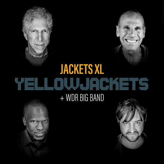 Jackets XL - Yellowjackets & Wdr Big Band - Musiikki - MACK AVENUE - 0673203117525 - perjantai 6. marraskuuta 2020