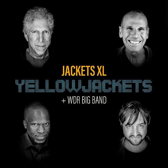 Cover for Yellowjackets &amp; Wdr Big Band · Jackets XL (CD) (2020)