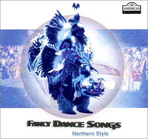 Cover for Fancy Dance Songs · Fancy Dance Songs-northern Style-v/a (CD) (2018)