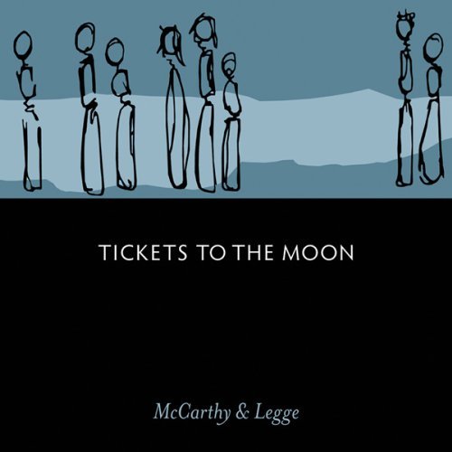 Cover for Mccarthy &amp; Legge · Tickets to the Moon (CD) [Digipak] (2011)