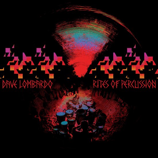 Cover for Dave Lombardo · Rites Of Percussion (CD) (2023)