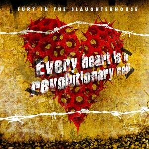 Cover for Fury in the Slaughterhouse · Every Heart is a Revolutionary Cell (CD) [Limited edition] (2009)