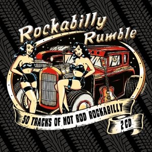 Rockabilly Rumble - V/A - Musique - UNION SQUARE - 0698458721525 - 31 octobre 2014