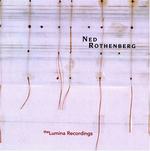 Cover for Ned Rothenberg · Solo Works -Lumina Record (CD) (1990)