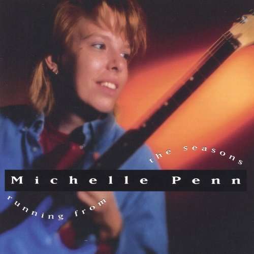 Cover for Michelle Penn · Running from the Seasons (CD) (2001)