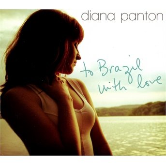 Cover for Diana Panton · To Brazil with Love (CD) [Digipak] (2013)