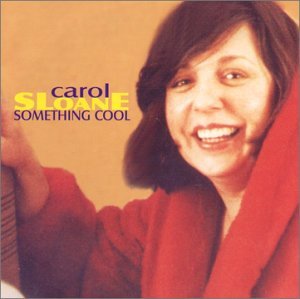 Cover for Carol Sloane · Something Cool (CD) (2003)