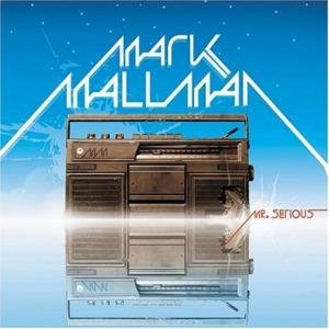 Mark Mallman · Mr. serious (CD) (2013)