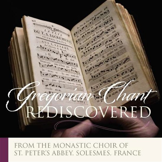 Gregorian Chant Rediscovered - Traditional - Música - CLASSICAL - 0709887083525 - 9 de noviembre de 2018