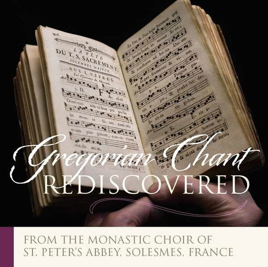 Gregorian Chant Rediscovered - Traditional - Musik - CLASSICAL - 0709887083525 - 9. november 2018