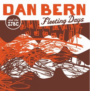 Fleeting Days - Dan Bern - Musiikki - COOKING VINYL - 0711297465525 - tiistai 24. maaliskuuta 2009