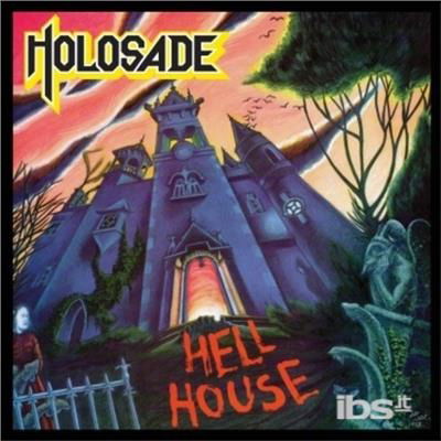 Cover for Holosade · Hell House (CD) [Deluxe edition] (2015)