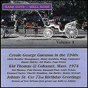 Cover for George Gueson and Kid Thomas · Rare Cuts Well Done Volume 4 (CD) (2016)