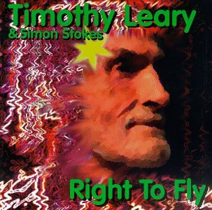 Cover for Leary Timothy · Right to Fly (CD) (2011)