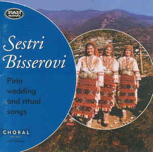 Cover for Bisserov Sisters · Pirin Wedding &amp; Ritual So (CD) (1995)