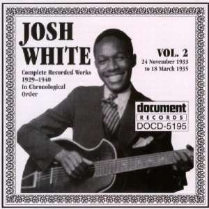 Cover for Josh White · Vol.2 1933 - 1935 (CD) (2002)